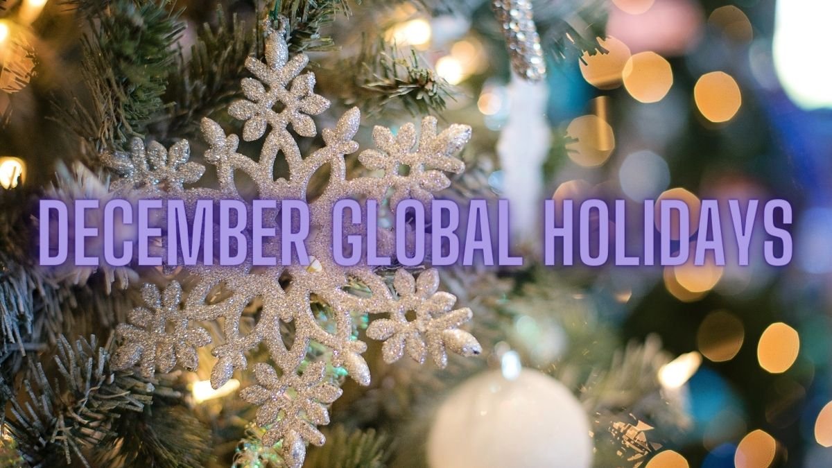 All December Global Holidays Information